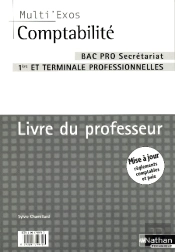 Comptabilite ; 1e Et Terminale Professionnelles Bac Pro Secretariat ; Livre Du Professeur