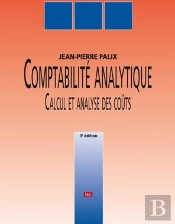 Comptabilité Analytique ; Calcul Et Analyse Des Coûts