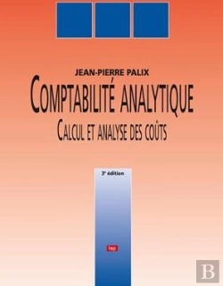 Bertrand.pt - Comptabilité Analytique ; Calcul Et Analyse Des Coûts