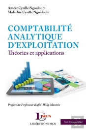 Comptabilité Analytique D'Exploitation ; Théories Et Applications