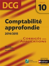Comptabilite Approfondie 2014/2015 Epreuve 10 Dcg Corriges Des Applications 2014