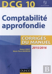 Comptabilité Approfondie ; Corrigés Du Manuel (6e Édition)