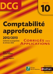 Comptabilite Approfondie Epreuve 10 Dcg Corriges Des Applications 2012