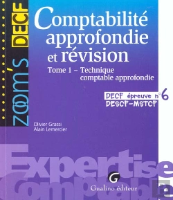 Bertrand.pt - Comptabilite Approfondie Et Revision. Tome 1. Technique Comptable Approfondie - Decf. Epreuve N  6.