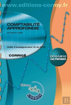 Bertrand.pt - Comptabilité Approfondie ; Ue 10 Du Dcg ; Corrigé
