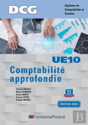 Comptabilité Approfondie : Ue10, Dcg (Édition 2025)