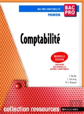Comptabilité ; Bac Pro Comptabilité 1e Année