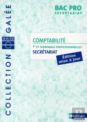 Comptabilité ; Bac Pro Secrétariat ; 1ère Et Terminale Professionnelles