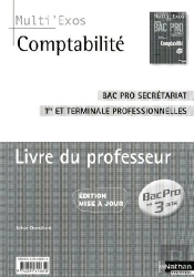 Comptabilité ; Bac Pro Secrétariat ; 1re Et Terminale Professionnelles ; Livre Du Professeur