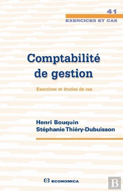 Bertrand.pt - Comptabilité De Gestion ; Exercices Et Cas