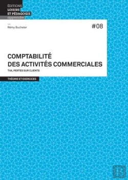 Bertrand.pt - Comptabilité Des Activités Commerciales ; Tva, Pertes Sur Clients