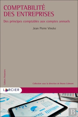 Bertrand.pt - Comptabilite Des Entreprises - Des Principes Comptables Aux Comptes Annuels