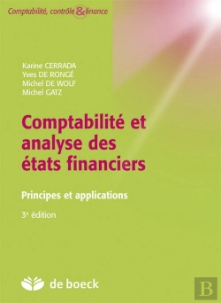 Bertrand.pt - Comptabilité Et Analyse Des États Financiers ; Principes Et Applications (3e Édition)