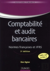 Comptabilite Et Audit Bancaires - 3e Edition