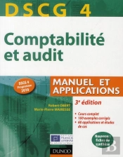 Comptabilité Et Audit ; Dscg 4 ; Manuel Et Applications (3e Édition)