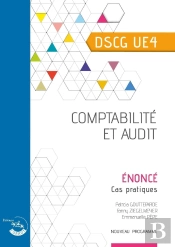 Comptabilite Et Audit - Enonce - Ue 4 Du Dscg