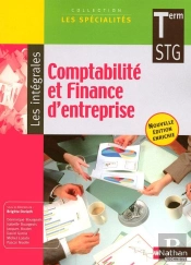 Comptabilité Et Finance D'Entreprise ; Terminale Stg ; Les Specialités/Les Intégrales ; Élève (Édition 2008)