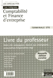 Comptabilite Et Finance D'Entreprise Terminale Stg Les Specialites/Les Integrales Livre Professeur 2008