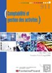 Comptabilité Et Gestion Des Activités ; 1ère Bac Pro ; 3 Ans ; Comptabilité