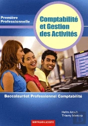 Comptabilité Et Gestion Des Activités ; Bac Pro Comptabilité ; 1re Prof