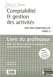 Comptabilité Et Gestion Des Activités ; Bac Pro Comptabilite T.2 ; Livre Du Professeur