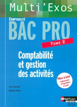 Bertrand.pt - Comptabilite Et Gestion Des Activites ; Bac Pro T.2 ; Livre De L'Eleve (Edition 2006)