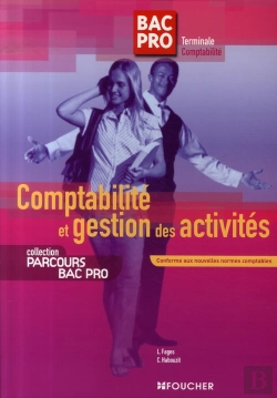 Bertrand.pt - Comptabilité Et Gestion Des Activités ; Bac Pro Terminale Comptabilité
