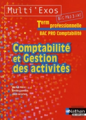 Comptabilite Et Gestion Des Activites Terminale Bac Pro Comptabilite (Multi'Exos) Eleve 2011