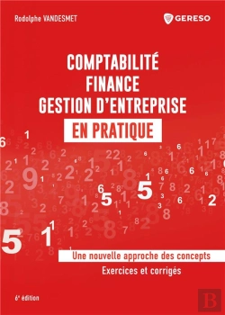 Bertrand.pt - Comptabilite, Finance, Gestion D'Entreprise En Pratique - Methode Pedagogique Et Approche Technique
