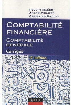 Bertrand.pt - Comptabilité Financière ; Avec Corrigés (12e Édition)