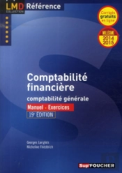 Comptabilité Financière ; Comptabilité Générale ; Manuel ; Exercices (Édition 2014/2015)