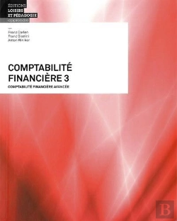 Bertrand.pt - Comptabilité Financière T.3 ; Théorie Et Exercices