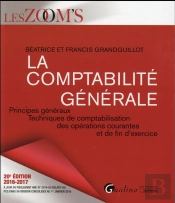 Comptabilite Generale 2016-2017, 20eme Ed. (La)