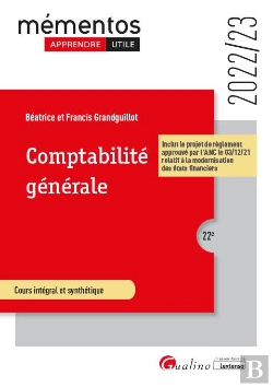 Bertrand.pt - Comptabilite Generale, 22eme Edition - Principes De La Modelisation Comptable - Analyse Comptable De