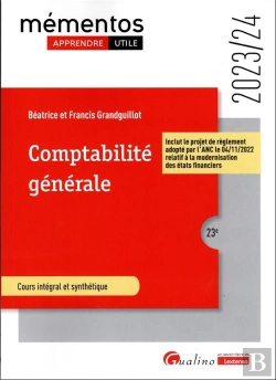 Bertrand.pt - Comptabilite Generale, 23eme Edition - Principes De La Modelisation Comptable - Analyse Comptable De