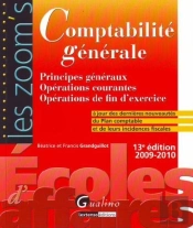 Comptabilité Générale ; Principes Généraux, Opérations Courantes, Opérations De Fin D'Exercice (13e Édition)