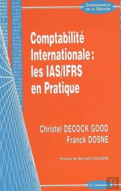 Bertrand.pt - Comptabilite Internationale : Les Ias / Ifr En Pratique