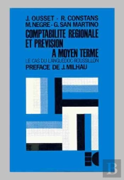 Comptabilité Nationale Et Prévision À Moyen Terme ; Le Cas Du Languedoc-Roussillon