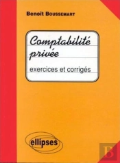 Comptabilité Privée Tome 2 : Exercices Et Corrigés