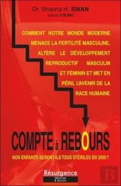 Compte A Rebours - Nos Enfants Seront-Ils Tous Steriles En 2050 ?
