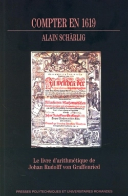 Bertrand.pt - Compter En 1619 ; Le Livre D'Arithmétique De Johan Rudolff Von Graffenried