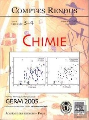 Comptes Rendus Academie Des Sciences Chimie Tome 9 Fasc 34 Marsavril 2006 Germ 2005