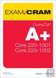 Comptia A+ 220-1001 And 220-1002 Exam Cram, 2/E