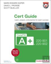 Comptia A+ 220-901 And 220-902 Cert Guide