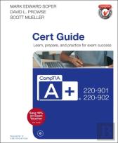 Comptia A+ 220-901 And 220-902 Cert Guide