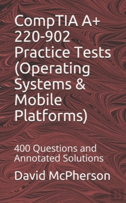 Bertrand.pt - Comptia A+ 220-902 Practice Tests (Operating Systems & Mobile Platforms)