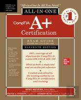 Comptia A+ Certification All-In-One Exam Guide, Eleventh Edition (Exams 220-1101 & 220-1102)