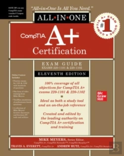 Bertrand.pt - Comptia A+ Certification All-In-One Exam Guide, Eleventh Edition (Exams 220-1101 & 220-1102)