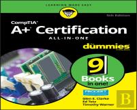 Comptia A+ Certification All-In-One For Dummies