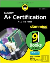 Comptia A+ Certification All-In-One For Dummies
